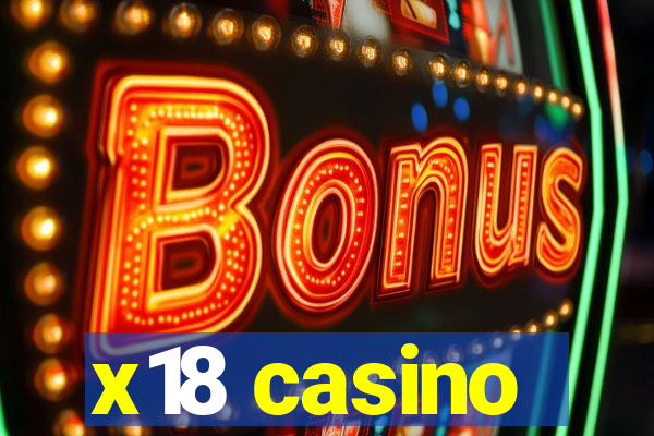 x18 casino